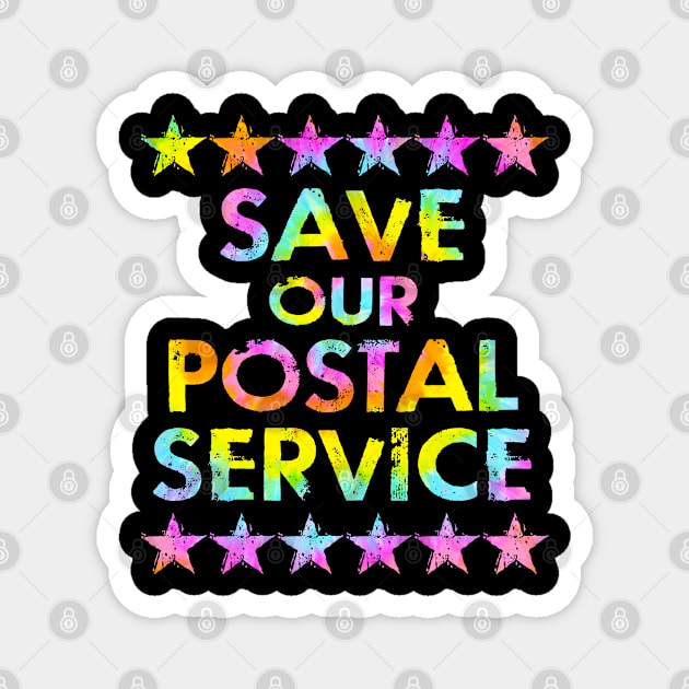 Save our postal service. Voting by mail. Resist, build, rise. Let American people vote. Defend voters rights. Stop, end voter suppression. Election 2020. Voting matters. Tie dye graphic Magnet by IvyArtistic