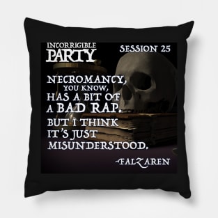 Necromancy has a bad rap Pillow