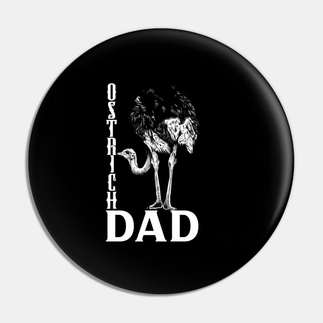 Ostrich lover - Ostrich Dad Pin by Modern Medieval Design