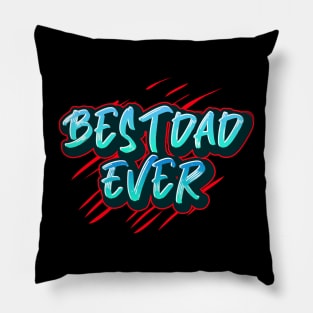 Best dad ever Pillow