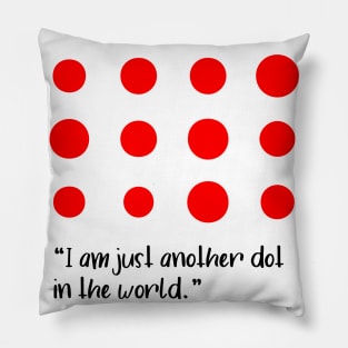 Yayoi Kusama Quotes Pillow