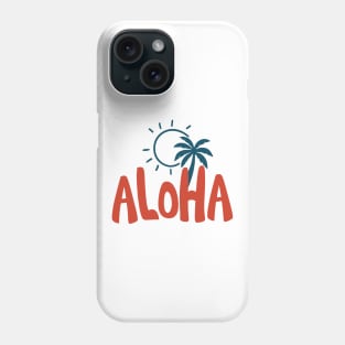 Aloha Summer vacation T-Shirt | Relaxing holiday Tee | Hawaii Shirt Cruise Outfit | Gift idea for Maui Lovers Phone Case