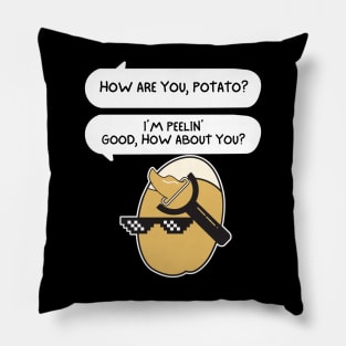 I'm Peeling Good Funny Peeling Potato Pillow