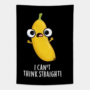 I Can't Think Straight Cute Fruit Banana Pun Tapestry