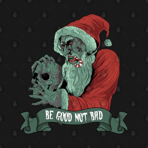 Be Good Not Bad Horror Santa by AngelFlame