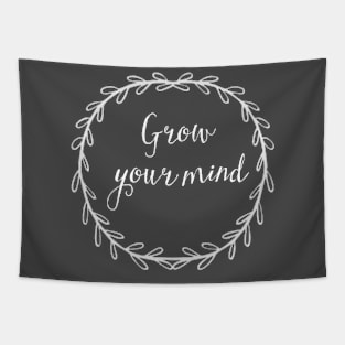 Grow your mind Tapestry