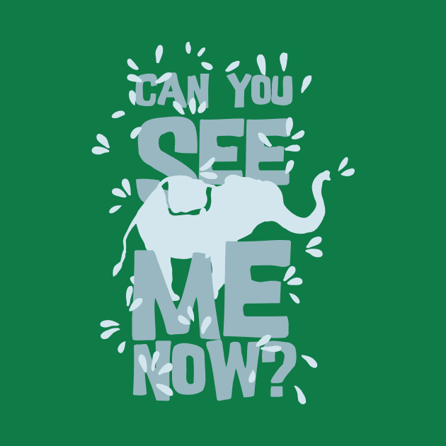 Elephant - Can you see me now ? by Shapwac12