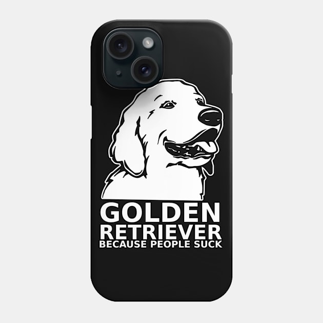 Golden Retriever Because People Suck Phone Case by Mayhem24