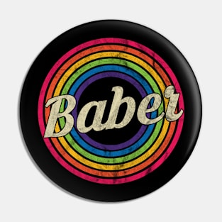 Baber - Retro Rainbow Faded-Style Pin