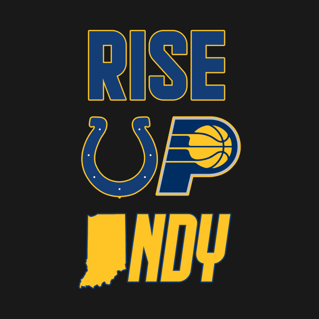 Rise Up Indy by AKRiley