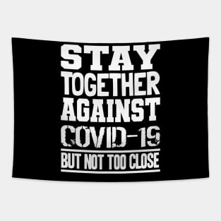 Fight Corona Covid-19 World Tour Virus Quarantine Stay together Tapestry