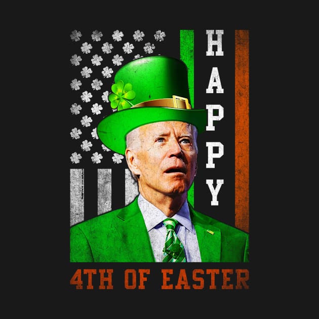 Happy 4th Of Easter Joe Biden St Patricks Day Leprechaun by TeeA