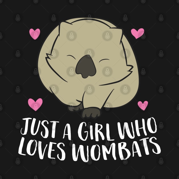 Just a Girl Who Loves Wombats Cute Wombat Girl by EQDesigns