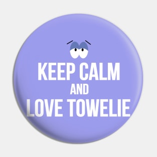 I Love Towelie Pin