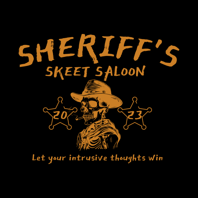 Sheriff's Skeet Saloon by Sheriff Zanca