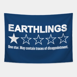 Earthlings: May Contain Traces of Disappointment - Funny Extraterrestrial Rating Tapestry