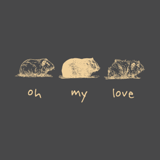 oh my love T-Shirt