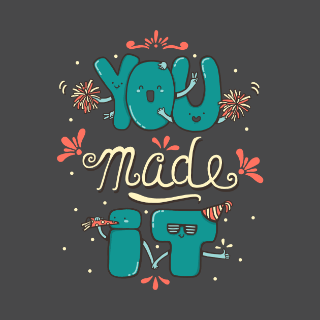 You Made It! by RiLi