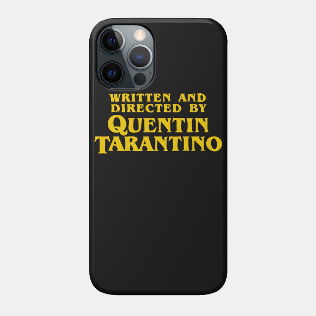 TARANTINO - Quentin Tarantino - Phone Case