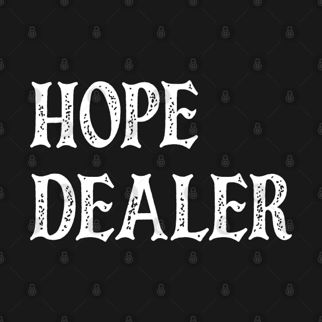 Hope Dealer by Emma