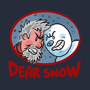 Dear Snow (Color) T-Shirt