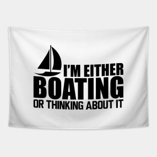 Boat - I'm either boating or thinking about it Tapestry