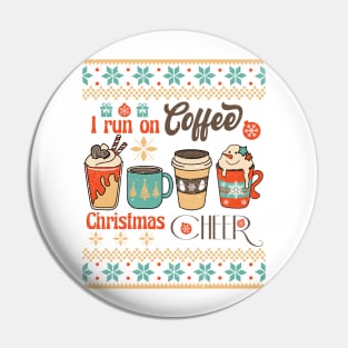 I Run On Coffee Christmas CHEER, Retro Christmas Pin