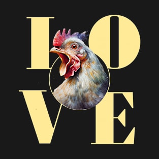 Love Chickens, Love Roosters, Crazy Chicken T-Shirt