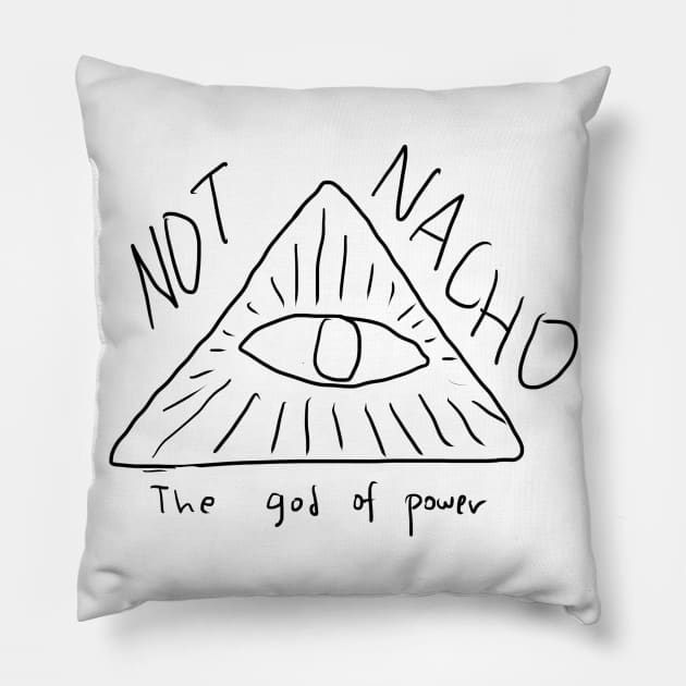 Nacho Not Pillow by MagnumOpus