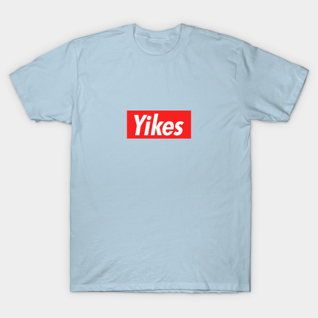 Disover Yikes - Yikes - T-Shirt