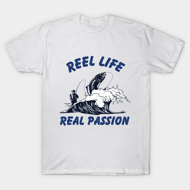Reel Life Real Passion - Retro - Fishing - T-Shirt