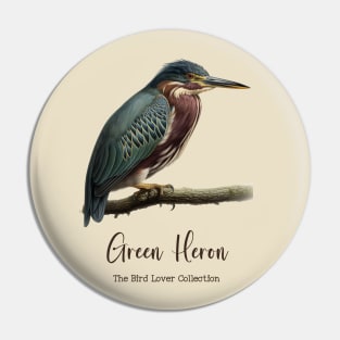 Green Heron - The Bird Lover Collection Pin