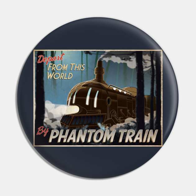 Come Ride the Phantom Train Pin by TheRetroVideoGamers