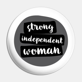 Strong Independent Woman T-Shirt Pin