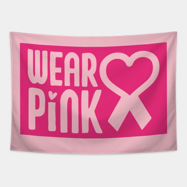 Wear Pink Breast Cancer Awareness Support Breast Cancer Warrior Gifts Tapestry by trendybestgift