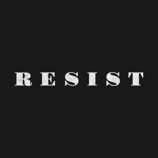 Resist T-Shirt