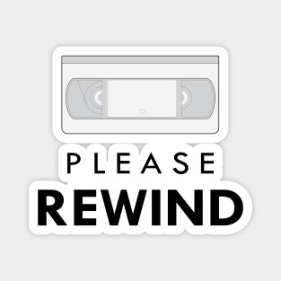 Please Rewind - Vintage VHS Magnet