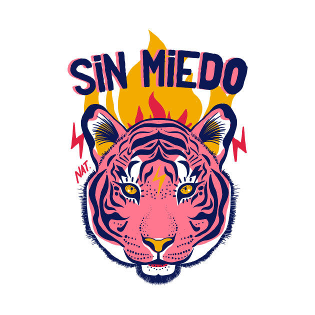 Sin Miedo Tiger by natsinmiedo