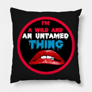 Wild and Untamed Pillow