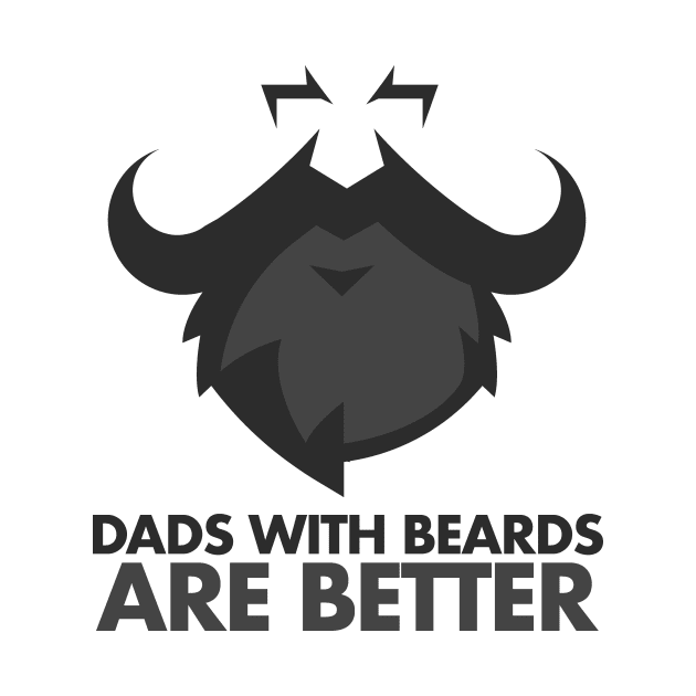 Dads with beards are better I love my Dad Father by deificusArt