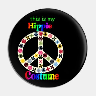 This Is My Hippie Costume Peace Bohemian Hippie Festival Pin