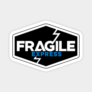 Fragile Express Magnet