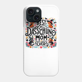 Funny Weiner Dog Gifts for Women - Best Dachshund Mom Ever funny Phone Case