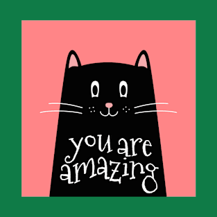 You're amazing T-Shirt