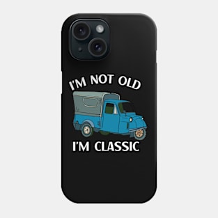 I'm not old I'm classic Phone Case