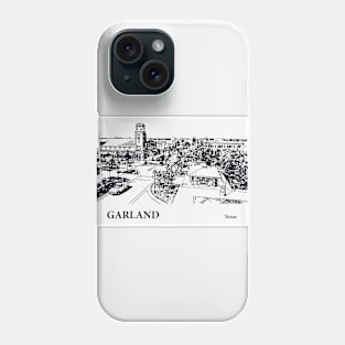 Garland - Texas Phone Case