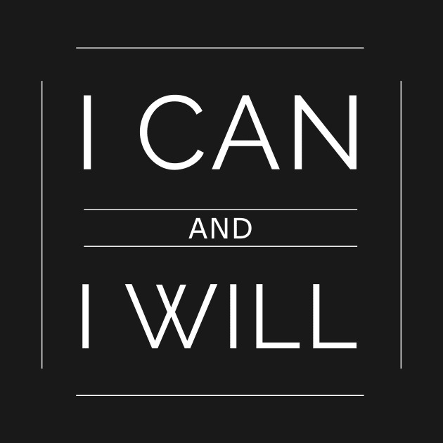 I Can And I Will Inspiring Message by Korry