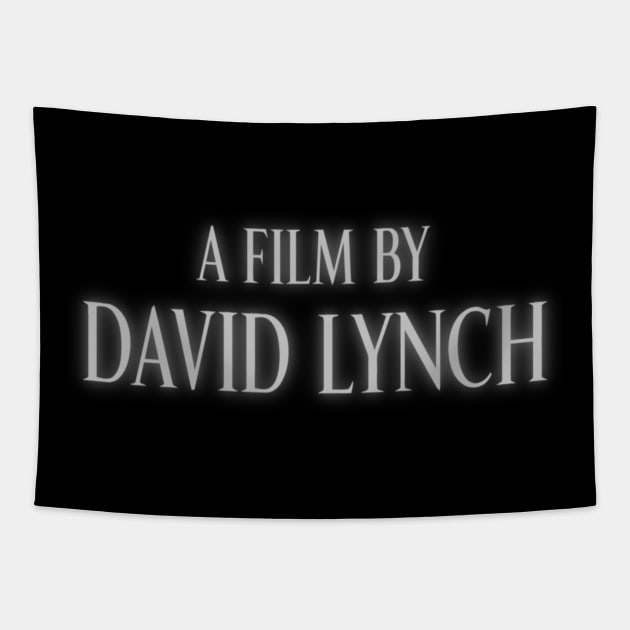 A Film By David Lynch Tapestry by darklordpug