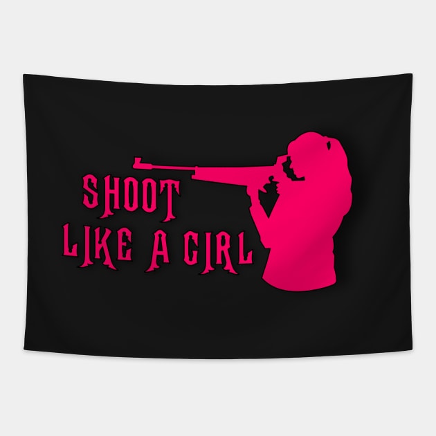 Shoot Like a Girl Tapestry by TNMGRAPHICS