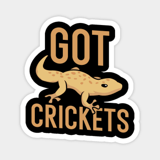 Got crickets Magnet